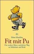 Cover for Fit mit Pu. Des starken Bären natürlicher Weg zu Schönheit und Kraft.