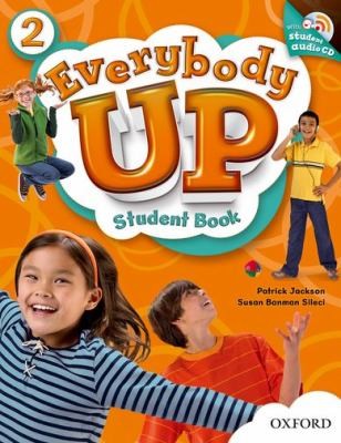 Cover for Everybody Up 2 Student Book with Audio CD Language Level Beginning to High Intermediate Interest Level Grades K6 Approx Reading Level