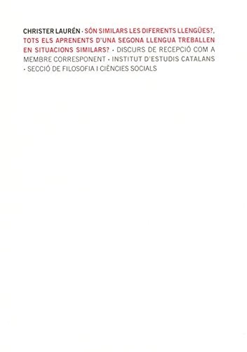 Cover for Són similars les diferents llengües? : tots els aprenents d'una segona llengua treballen en situacions similars?