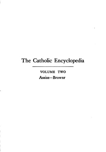 Cover for The Catholic Encyclopedia;: An International Work of Reference on the Constitution, Doctrine ...