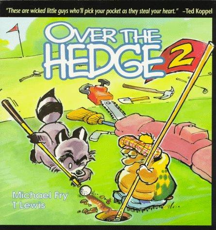Cover for Over The Hedge II (Over the Hedge (Andrews McMeel))