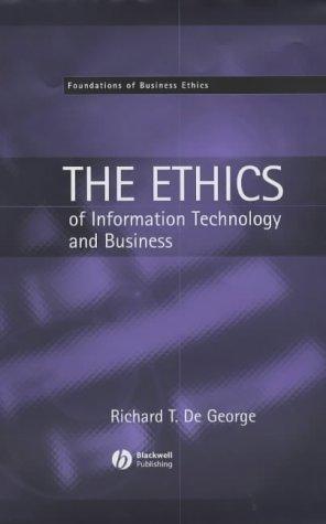 Cover for The Ethics of Information Technology and Business (Fundamentals of Business Ethics)