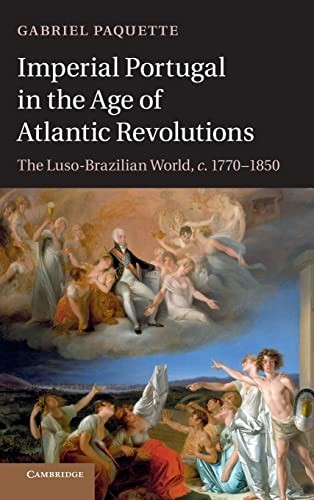Cover for Imperial Portugal in the Age of Atlantic Revolutions