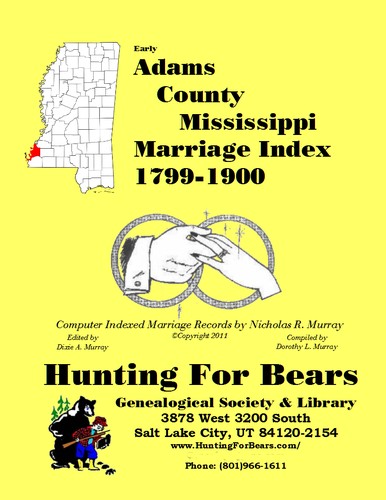 Cover for Adams Co MS Marriage Records v1 1799-1900