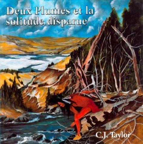 Cover for Deux Plumes et la solitude disparue