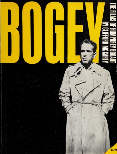Cover for The Complete Films Of Humphrey Bogart