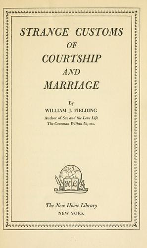 Cover for Strange customs of courtship and marriage