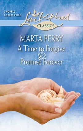 Cover for A Time to Forgive and Promise Forever