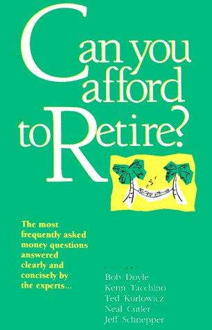 Cover for Can You Afford to Retire?