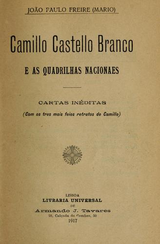 Cover for Camillo Castello Branco e as quadrilhas nacionaes