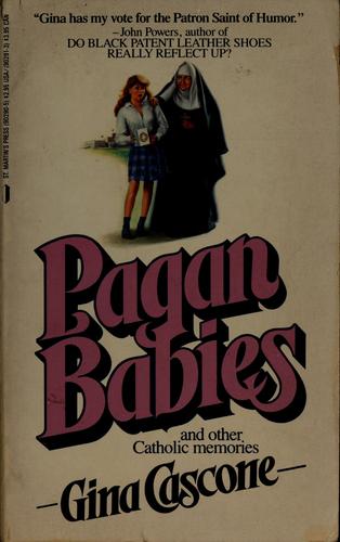 Cover for Pagan babies and other Catholic memories