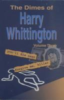 Cover for The Dimes of Harry Whittington, Volume Three (You'll Die Next/Forgive Me, Killer)