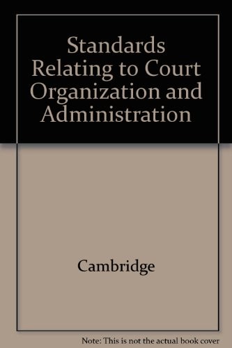 Cover for Standards relating to court organization and administration
