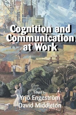 Cover for Cognition and Communication at Work