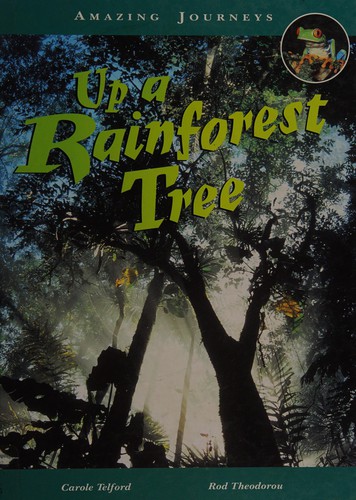 Cover for Up a rainforest tree