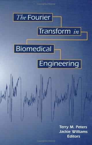 Cover for The Fourier transform in biomedical engineering