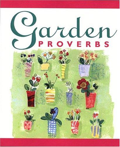 Cover for Garden Proverbs (Running Press Miniature Editions)