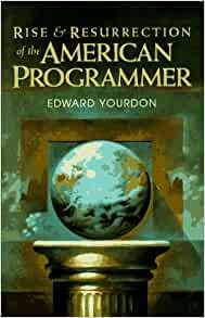 Cover for Rise & resurrection of the American programmer