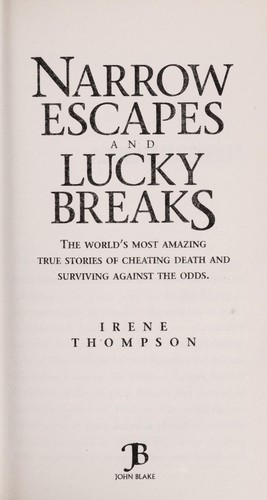 Cover for Narrow escapes and lucky breaks
