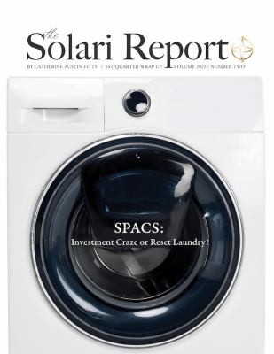 Cover for 1st Quarter 2022 Wrap up - SPACs : Investment Craze or Deep State Laundry? : SPACs