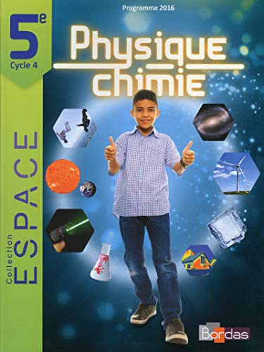 Cover for E.S.P.A.C.E. Physique-Chimie 5e 2017 - Manuel élève
