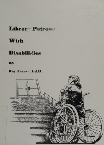 Cover for Library patrons with disabilities