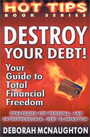 Cover for Destroy Your Debt!