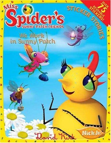 Cover for We Work in Sunny Patch (Miss Spider)