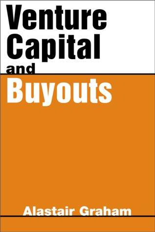 Cover for Venture Capital & Buyouts (Risk Management Series, Volume 9)