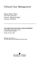 Cover for Clinical Case Management (New Directions for Mental Health Services)