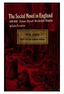 Cover for The social novel in England, 1830-1850: Dickens, Disraeli, Mrs. Gaskell, Kingsley