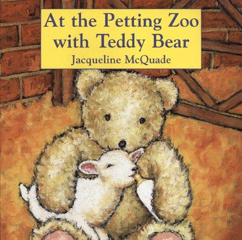 Cover for At the petting zoo with Teddy Bear