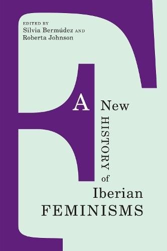 Cover for A New History of Iberian Feminisms