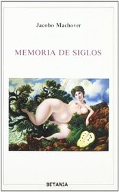 Cover for Memoria de siglos