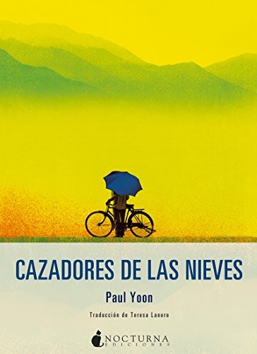 Cover for Cazadores de las nieves