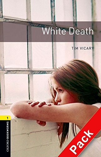 Cover for Oxford Bookworms 1. White Death CD Pack