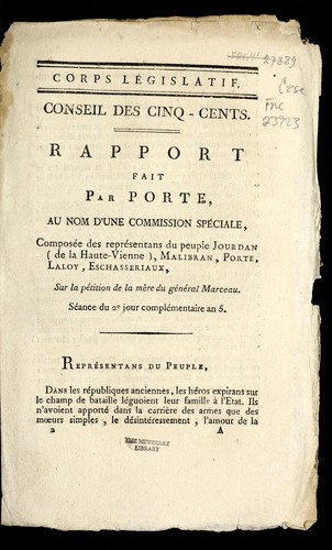 Cover for Rapport fait par Porte, au nom d'une commission spe ciale, compose e des repre sentans du peuple Jourdan (de la Haute-Vienne),  Malibran, Porte, Laloy, Eschasse riaux, sur la pe tition de la me  re du ge ne ral Marceau