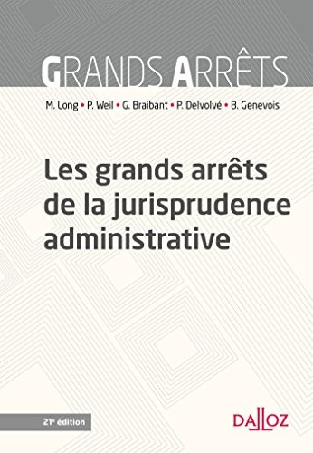 Cover for Les grands arrêts de la jurisprudence administrative - 21e éd.