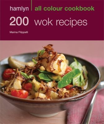 Cover for Hamlyn All Colour Cookbook 200 Wok Recipes
