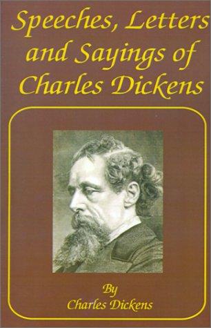 Cover for Speeches, Letters and Sayings of Charles Dickens