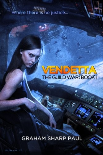 Cover for Vendetta: The Guild War, Book 1