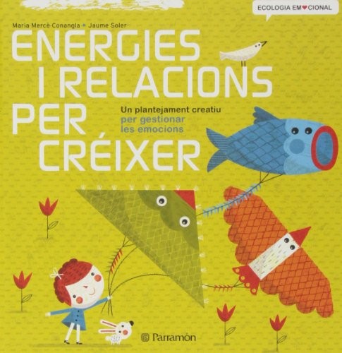 Cover for Energies i relacions per créixer