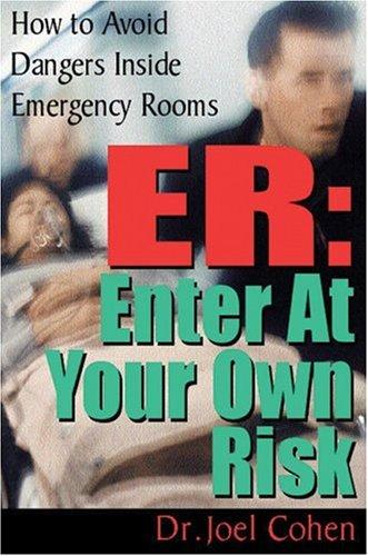 Cover for ER - Enter at Your Own Risk 