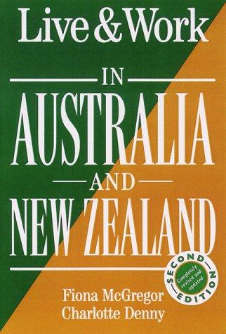 Cover for Live & Work in Australia and New Zealand (The Live & Work Series)