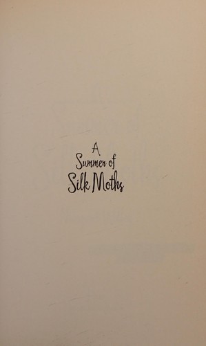 Cover for A summer of silk moths
