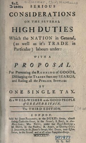 Cover for Serious considerations on the several high duties which the nation in general (as well as it's trade in particular) labours under