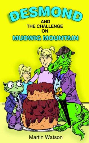 Cover for Desmond And the Challenge on Mudwig Mountain