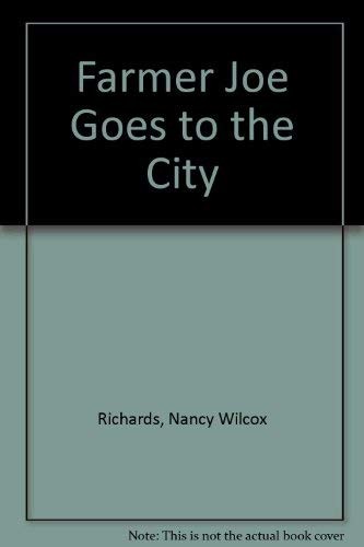Cover for Farmer Joe goes to the city