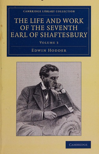 Cover for Life and Work of the Seventh Earl of Shaftesbury, K. G. 3 Volume Set