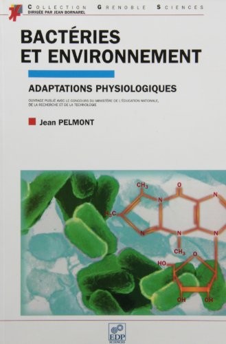 Cover for Bacteries et environnement. adaptations physiologiques